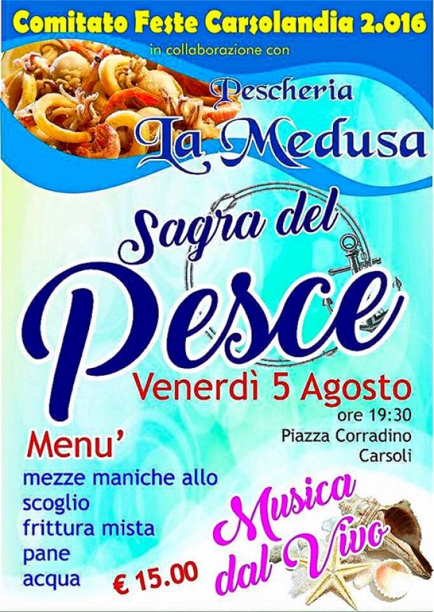 CARSOLI, SAGRA DEL PESCE IN PIAZZA CORRADINO VENERDI' 5 AGOSTO A PARTIRE DALLE ORE 19:30