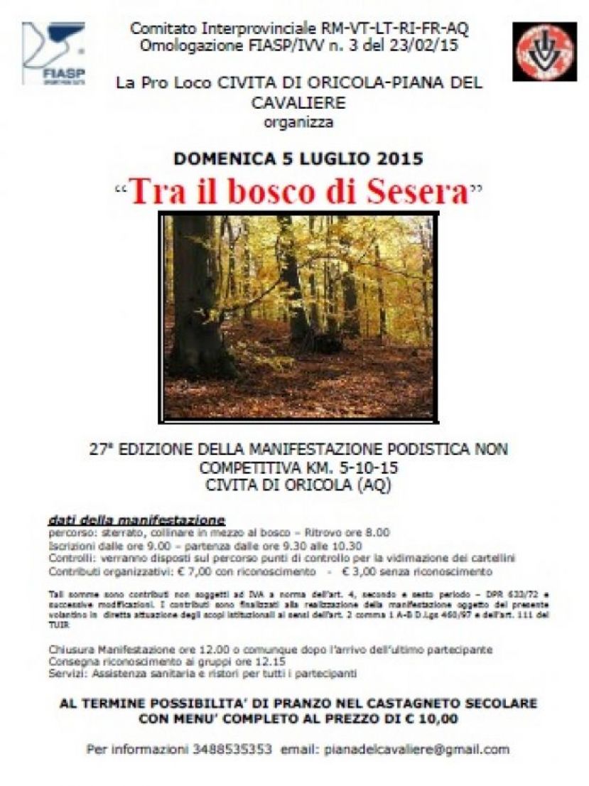 "TRA IL BOSCO DI SESERA"27ESIMA EDIZIONE:CORSA NON COMPETITIVA 5-10-15 KM A CIVITA DI ORICOLA